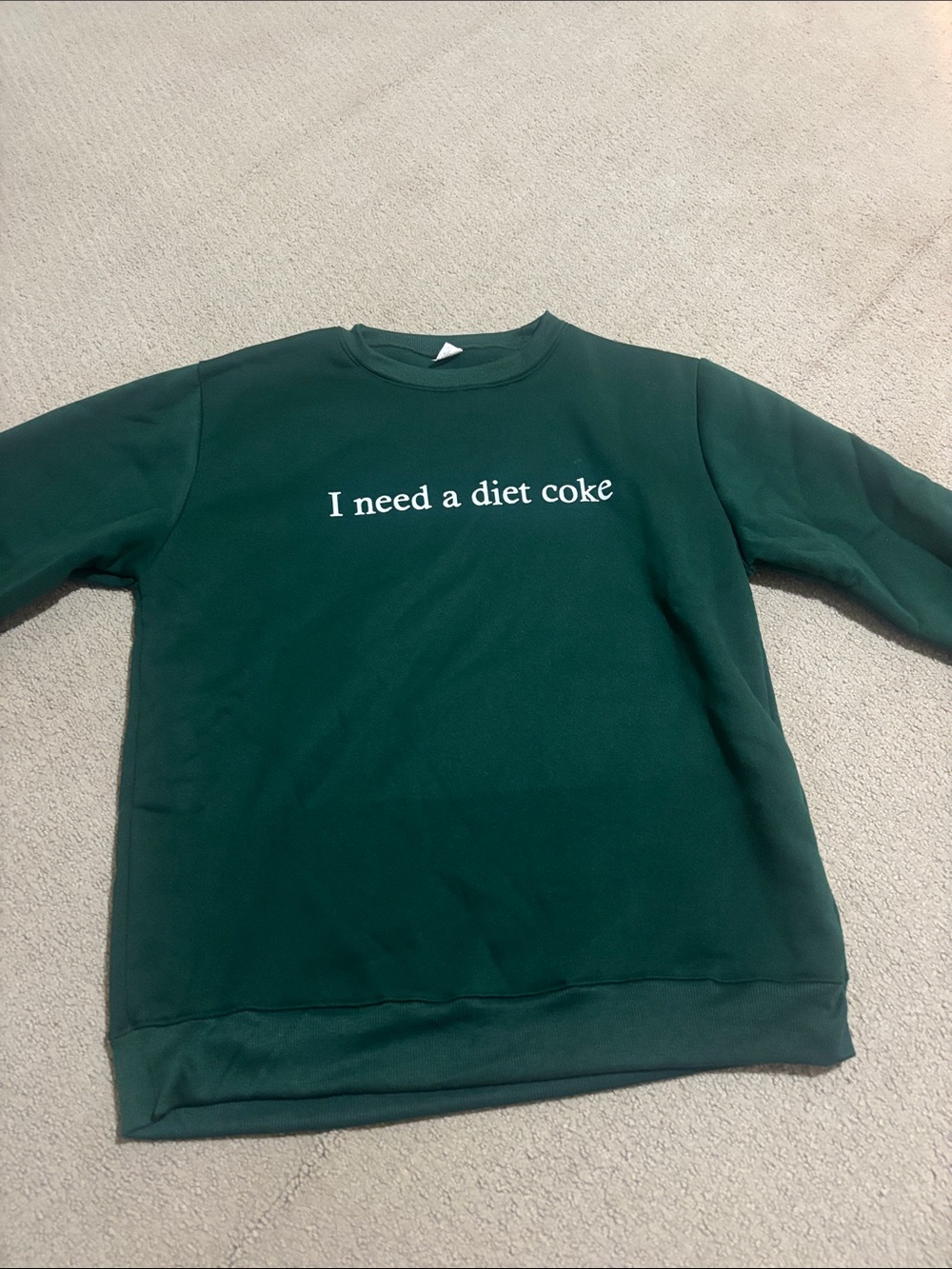 I need a diet coke Green Crewneck Sweatshirt - Unbranded